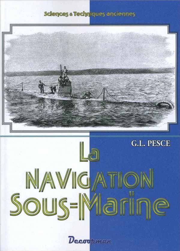La navigation sous-marine ([Nouvelle éd.]) G. L. Pesce