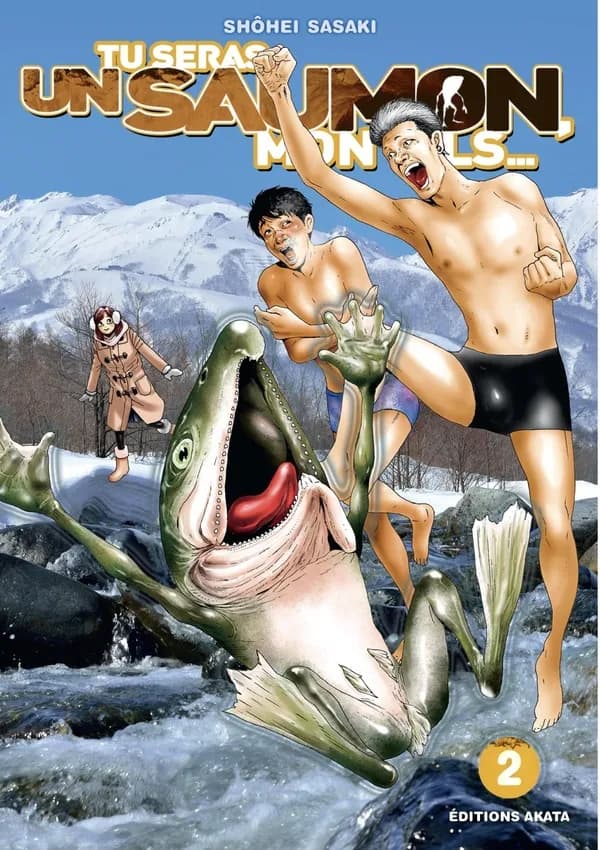 Tu seras un saumon, mon fils. 2