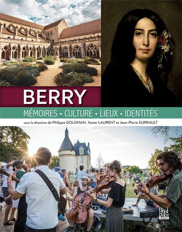 Berry : mémoires, culture, lieux et identités