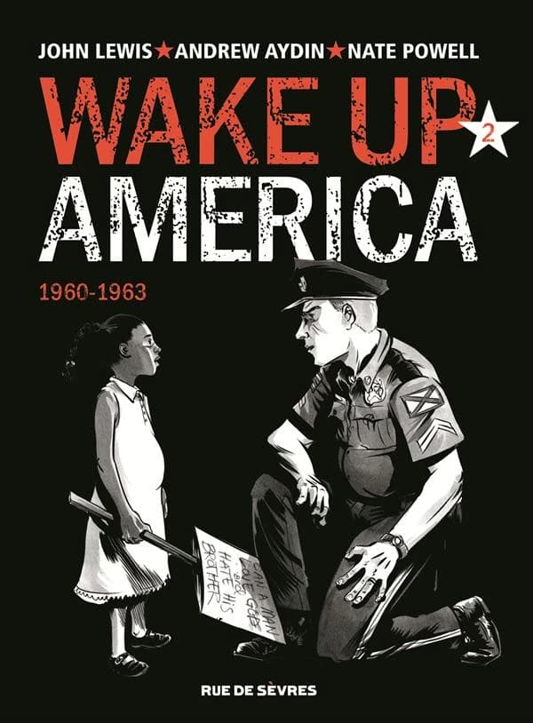 Wake up America. Tome 2, 1960-1963