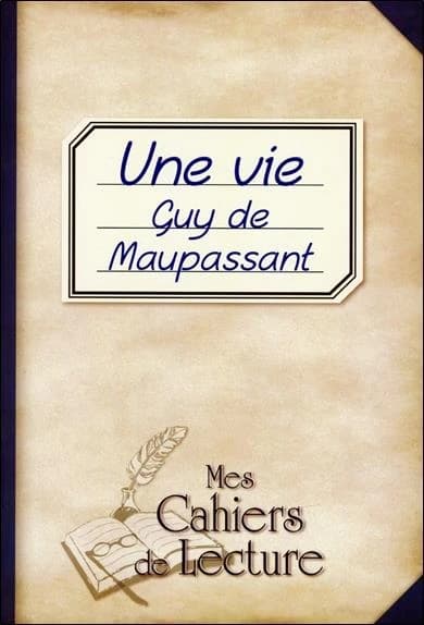 Une vie ([Éd. en gros caractères]) Guy de Maupassant
