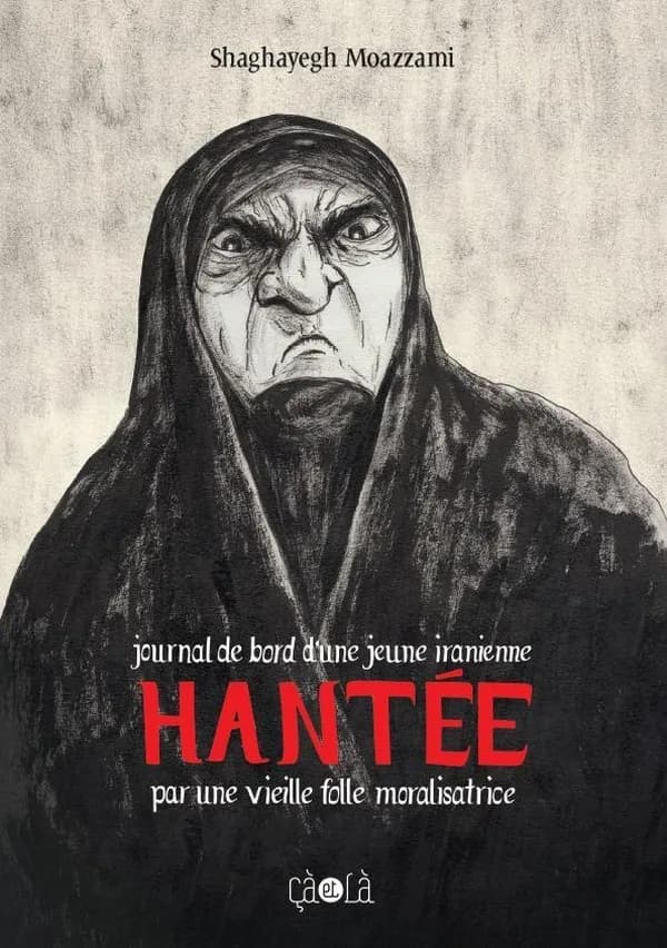 Journal de bord d'une jeune Iranienne hantée par une vieille folle moralisatrice