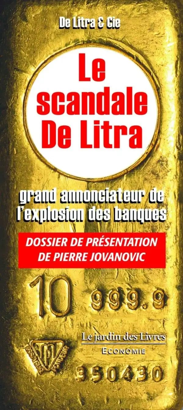 Le scandale De Litra, grand annonciateur de l'explosion des banques