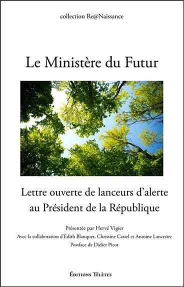 Le ministère du futur : lettre ouverte de lanceurs d'alerte au Président de la République