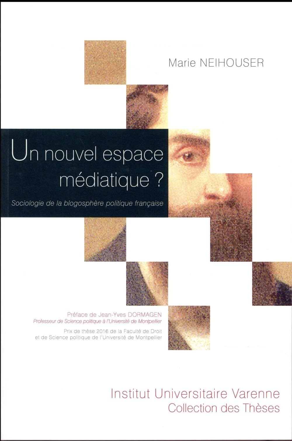 Un nouvel espace médiatique ? : sociologie de la blogosphère politique française