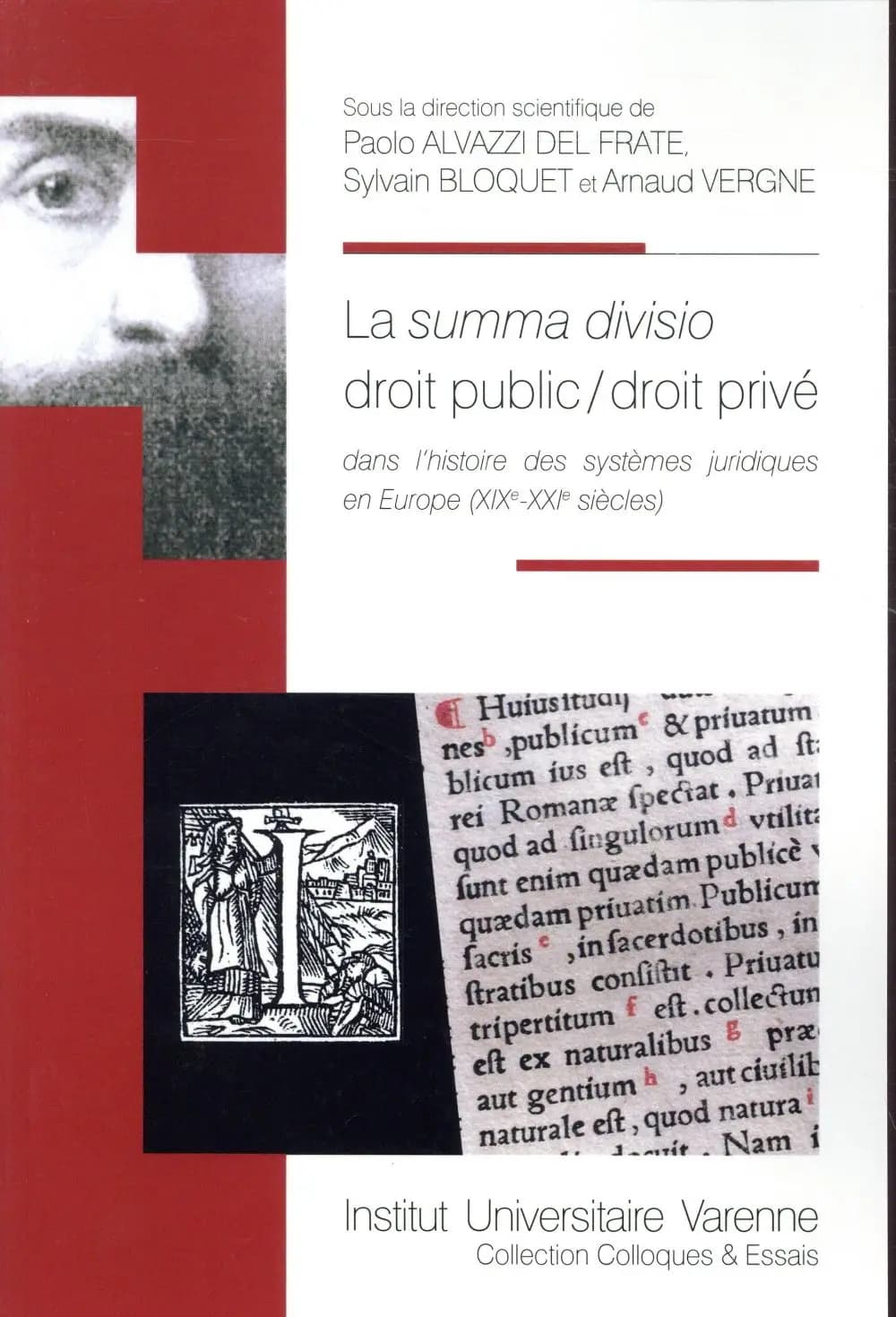 La summa divisio droit public-droit privé : dans l'histoire des systèmes juridiques en Europe, XIXe-XXIe siècles