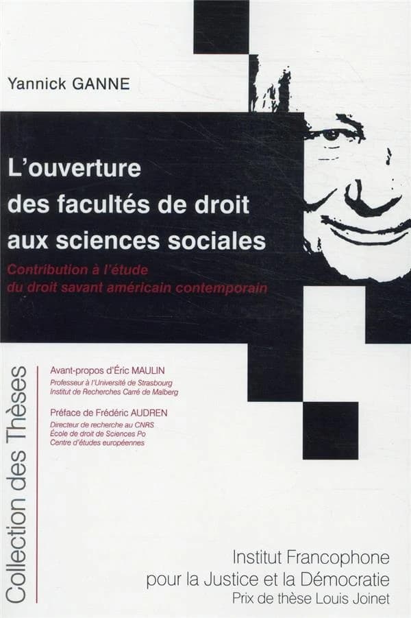 L'ouverture des facultés de droit aux sciences sociales : contribution à l'étude du droit savant américain contemporain
