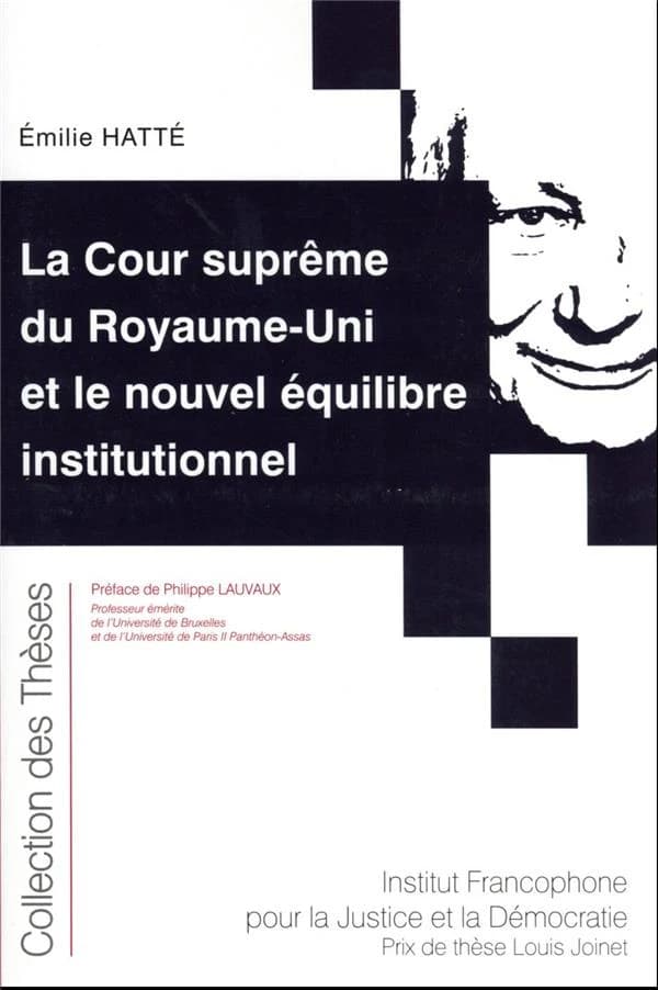 La Cour suprême du Royaume-Uni et le nouvel équilibre institutionnel