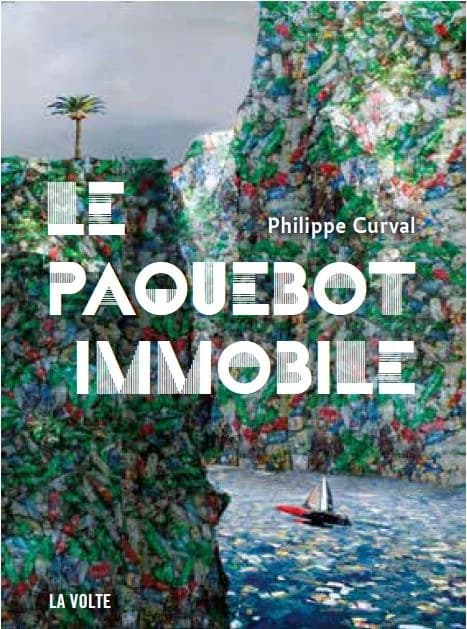 Le paquebot immobile