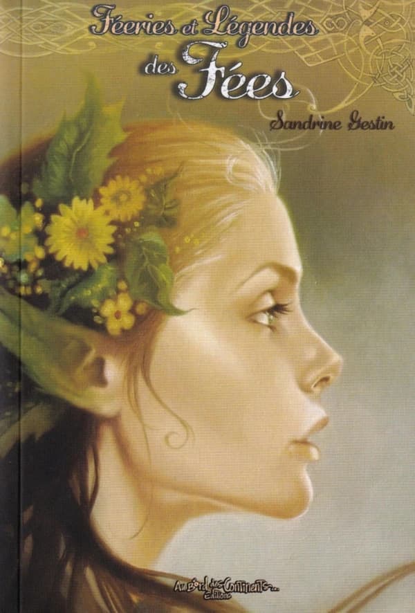 Féeries & légendes des fées : la clef des songes
