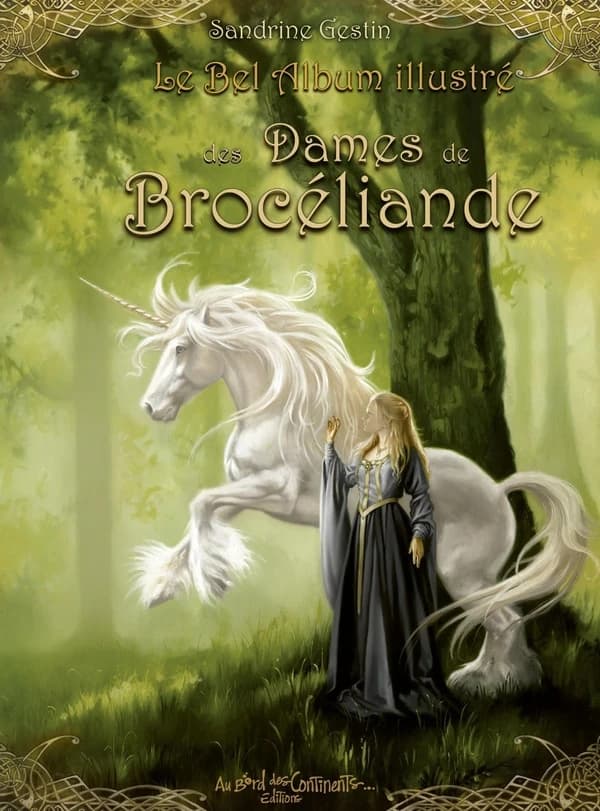 Le bel album illustré des dames de Brocéliande