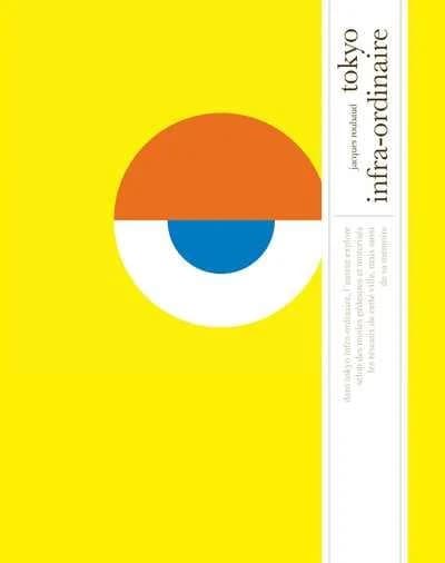 Tokyo infra-ordinaire (Éd. Coccinelle) Jacques Roubaud
