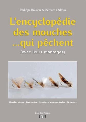 L'encyclopédie des mouches qui pêchent, avec leurs montages