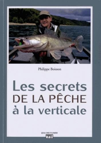 Les secrets de la pêche à la verticale