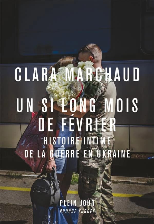 Un si long mois de février : une histoire intime de la guerre en Ukraine