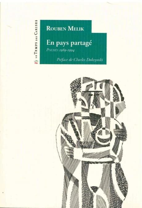 En pays partagé : poèmes retrouvés, 1940-1946 & poèmes, 1989-1994