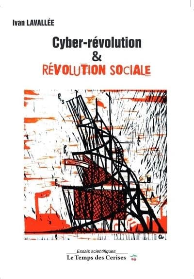 Cyber révolution et révolution sociale