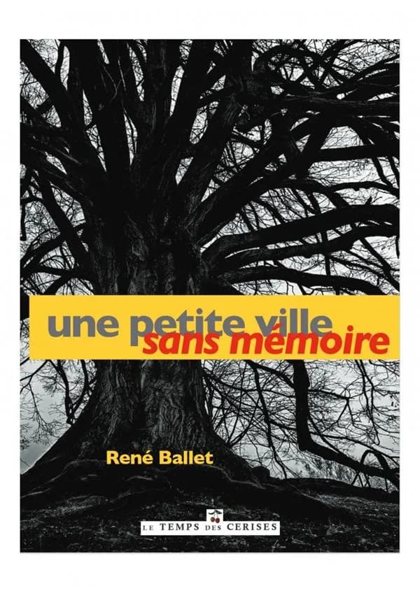 Une petite ville sans mémoire