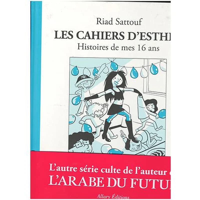 Les cahiers d'Esther : histoires de mes 16 ans