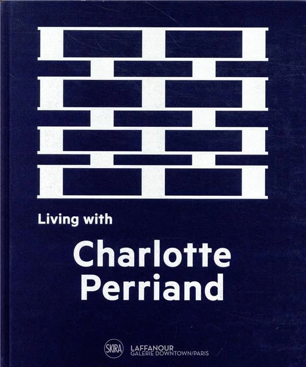Living with Charlotte Perriand