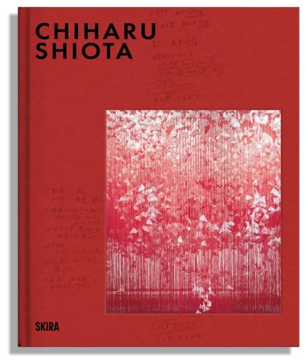 Chiharu Shiota : milestones, at the heart of creation