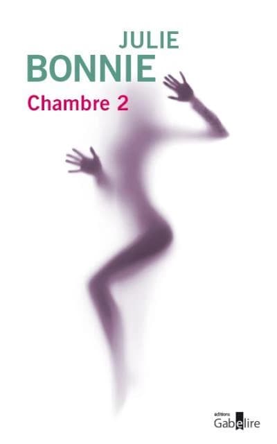 Chambre 2 : roman ([Éd. en grands caractères]) Julie Bonnie