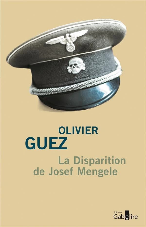 La disparition de Josef Mengele : roman ([Éd. en grands caractères]) Olivier Guez