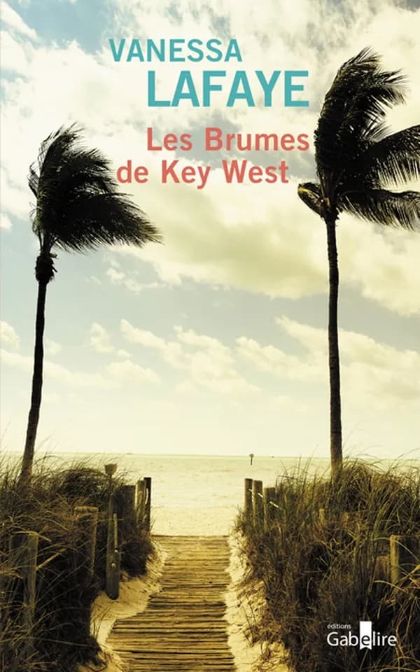 Les brumes de Key West ([Éd. en gros caractères]) Vanessa Lafaye ; traduit de l'américain par Laurence Videloup