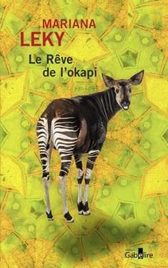 Le rêve de l'okapi : roman ([Éd. en gros caractères]) Mariana Leky ; traduit de l'allemand par Céline Maurice