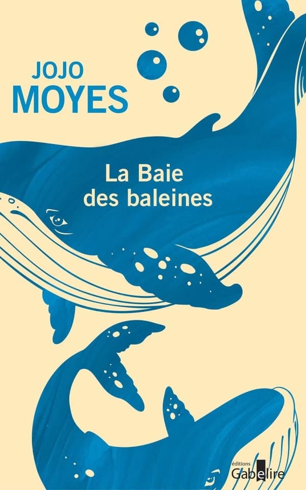 La baie des baleines ([Éd. en gros caractères]) Jojo Moyes ; traduit de l'anglais (Grande-Bretagne) par Hortense de Chabaneix