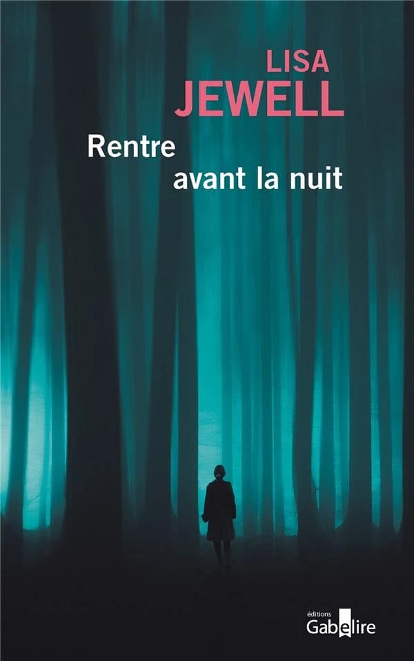 Rentre avant la nuit ([Éd. en gros caractères]) Lisa Jewell ; traduit de l'anglais (Grande-Bretagne) par Adèle Rolland-Le Dem