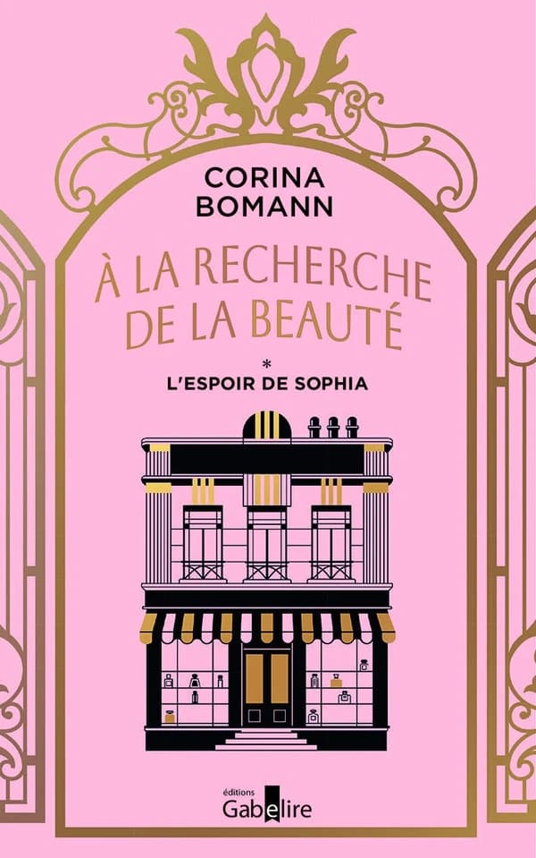 À la recherche de la beauté : l'espoir de Sophia. tome I