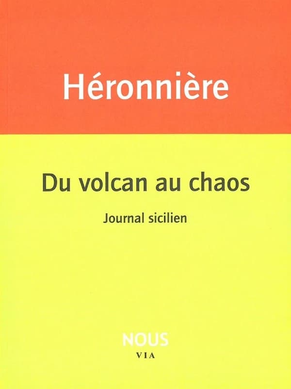 Du volcan au chaos : journal sicilien