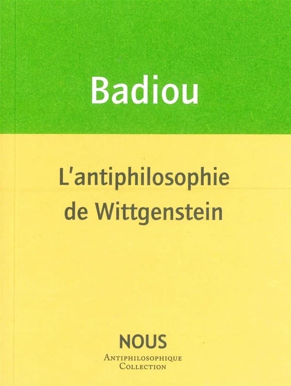 L'antiphilosophie de Wittgenstein