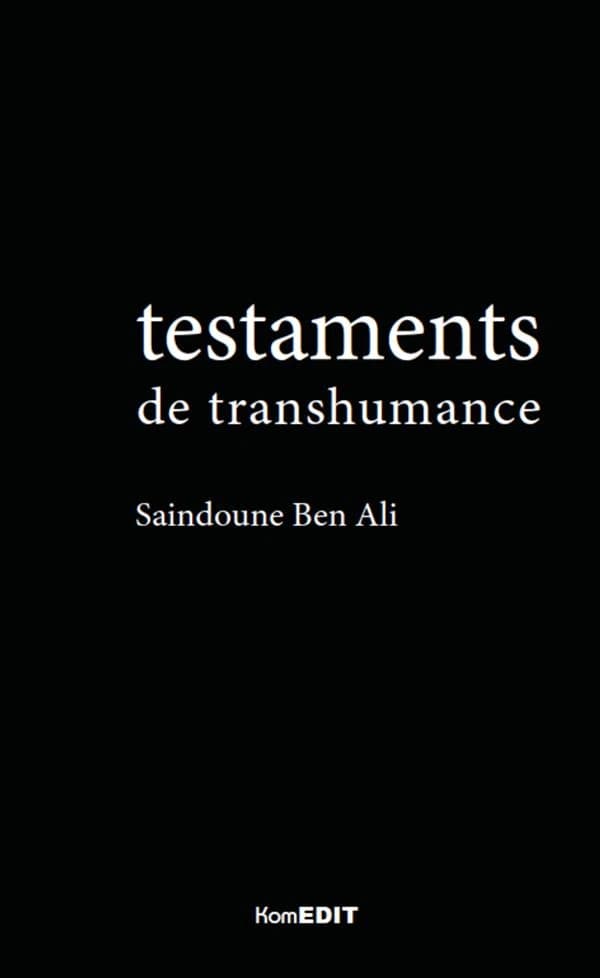 Testaments de transhumance : poésie