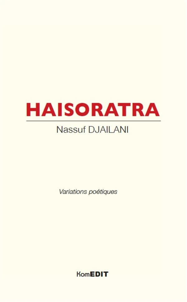 Esquisse de mes haisoratra : kibushi : poésie