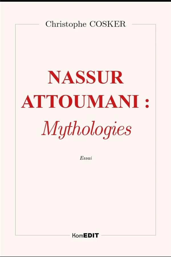 Nassur Attoumani : mythologies : essai