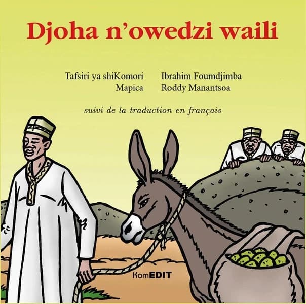 Djoha n'owedzi waili : suivi de la traduction en français