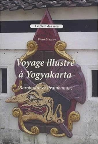 Voyage illustré à Yogyakarta : Borobudur et Prambanan