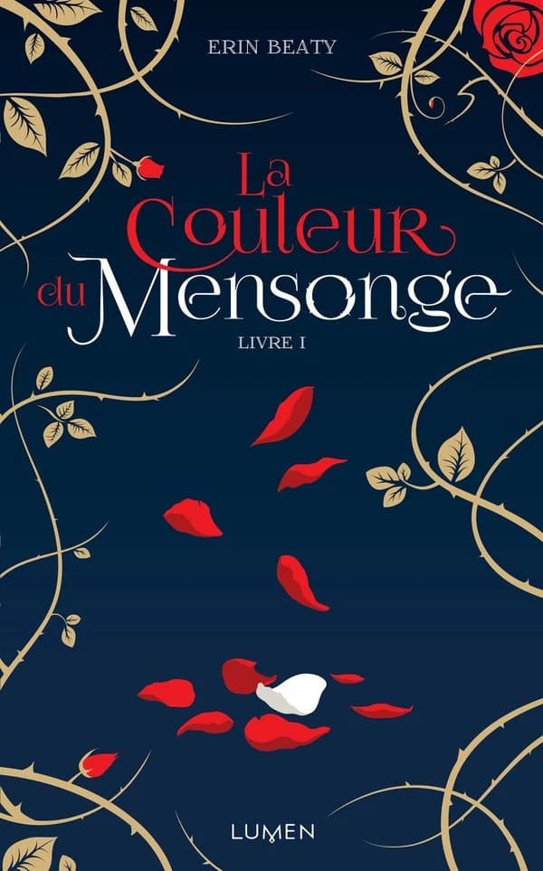 La couleur du mensonge. Livre 1
