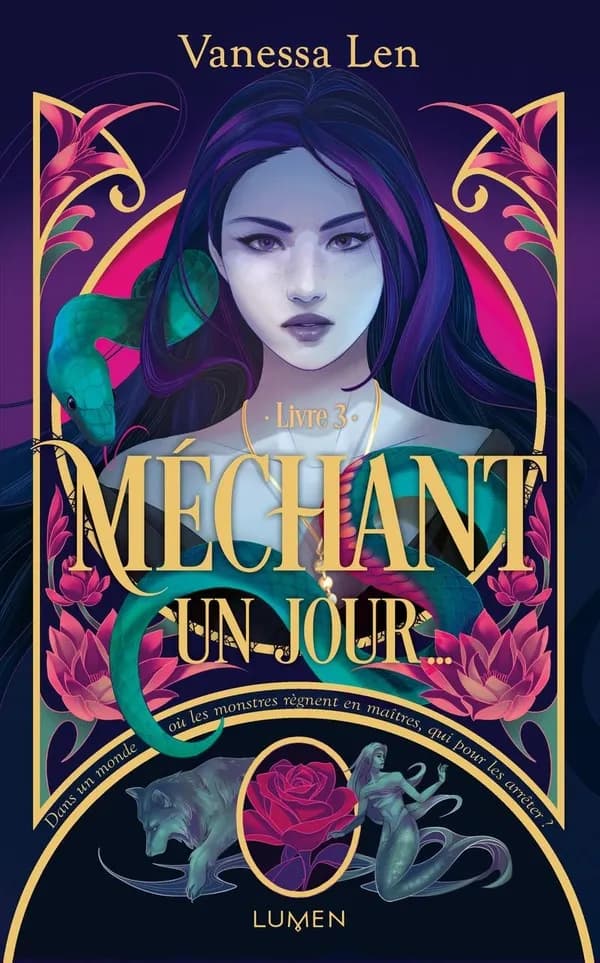 Méchant un jour... : les monstres. livre 3