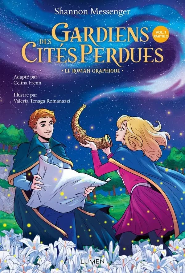 Gardiens des cités perdues : le roman graphique. 1, partie 2
