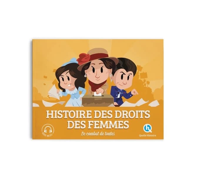Histoire des droits des femmes : le combat de toutes