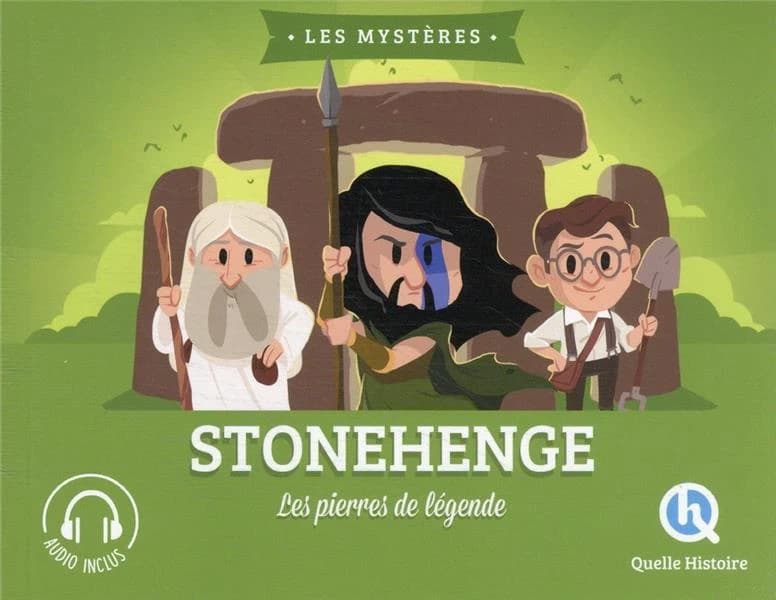 Stonehenge : les pierres de légende