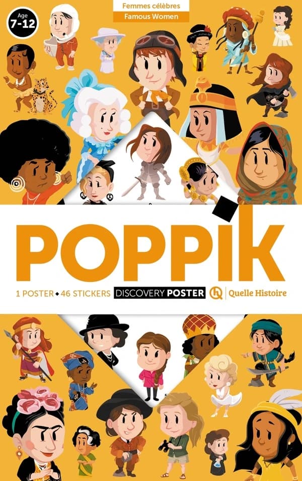 Poppik : 100 grandes femmes de l'Histoire : 1 Poster,46 stickers, discovery poster : [Autocollant]
