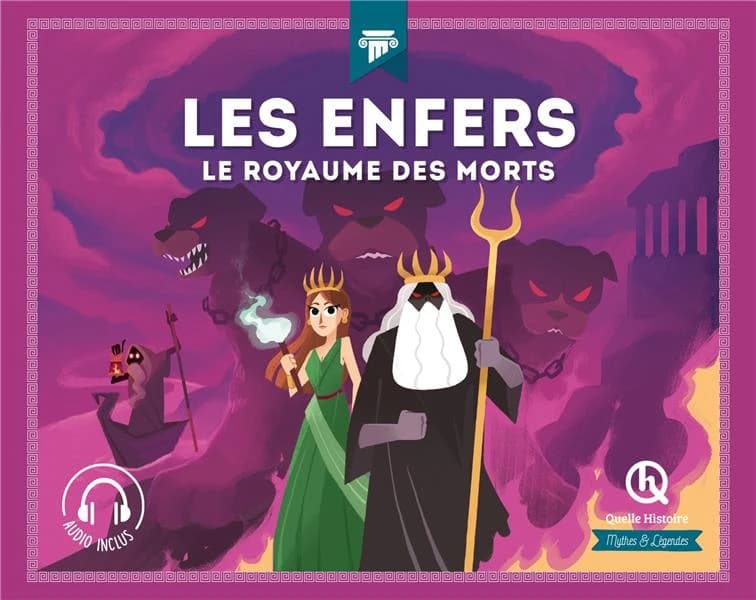 Les enfers : le royaume des morts