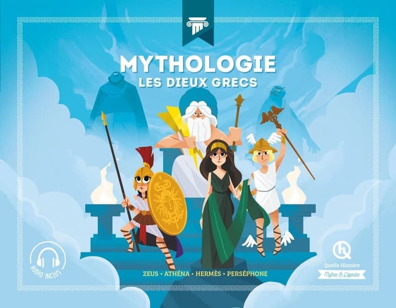 Mythologie : les dieux grecs : Zeus, Athéna, Hermès, Perséphone