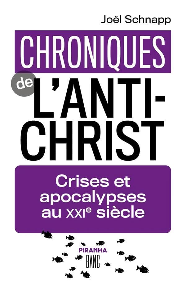 Chroniques de l'Antichrist : crises et apocalypses au XXIe siècle