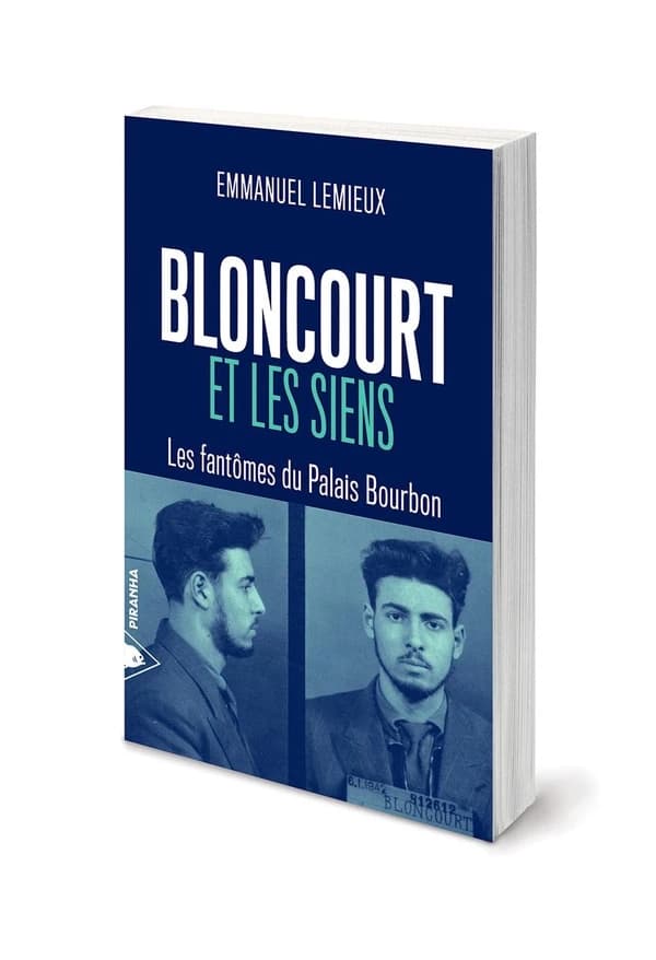 Bloncourt et les siens : les fantômes du Palais Bourbon