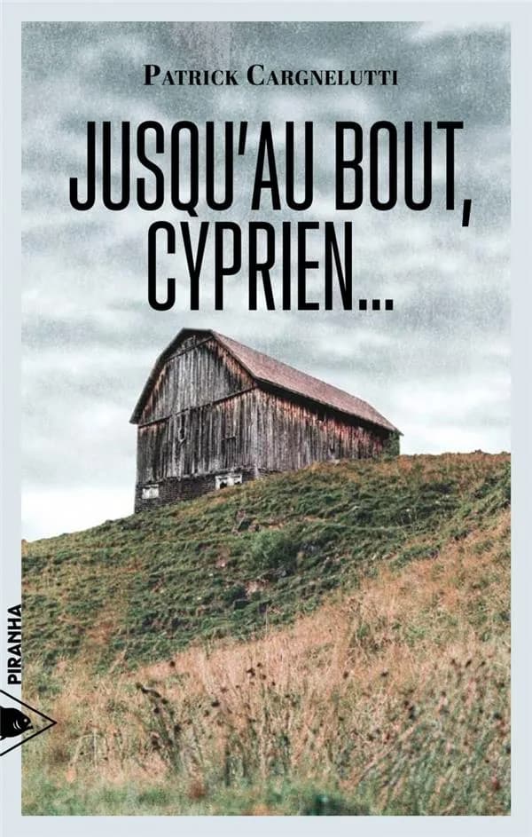 Jusqu'au bout, Cyprien
